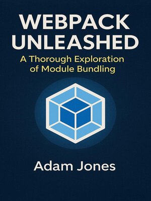 cover image of Webpack Unleashed